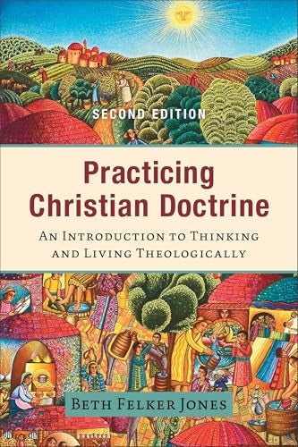 Cover image for Practicing Christian Doctrine (2nd Ed), isbn: R978154096514