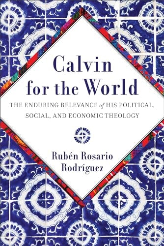 Cover image for Calvin For The World, isbn: R978154096621