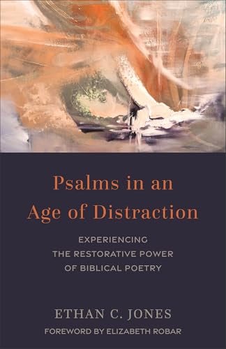 Cover image for Psalms In An Age Of Distraction, isbn: R978154096764
