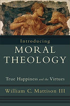 Cover image for Introducing Moral Theology, isbn: R978158743223