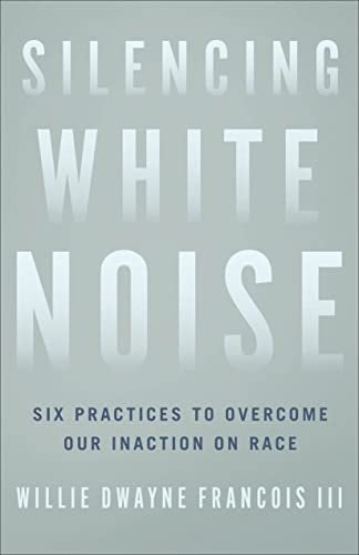 Cover image for Silencing White Noise, isbn: R978158743551