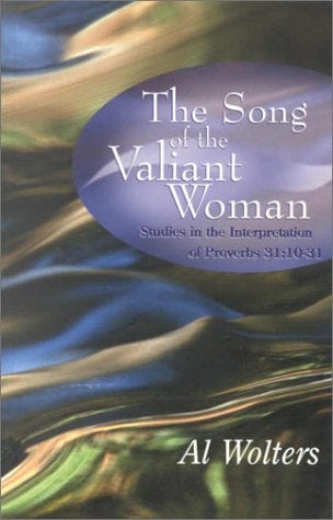 Cover image for Song Of The Valiant Woman: Studies In The Interpretation Of Proverbs 31, isbn: R978184227008