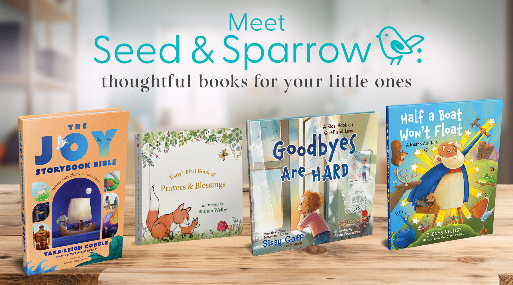 Meet Seed & Sparrow, Thoughtful Christian Books for Kids