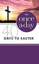 Cover of "40 Days to Easter", part of the New International Version Once a Day series.