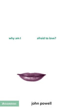 Cover image for The Why Am I Afraid to Love? (Revised) (Revised), isbn: 9780006281092