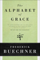 Cover image for The Alphabet of Grace, isbn: 9780060611798