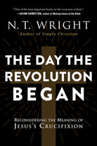 Cover image for The Day the Revolution Began, isbn: 9780062334398