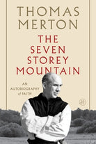 Cover image for The Seven Storey Mountain, isbn: 9780156010863