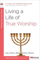 Cover image for Living a Life of True Worship, isbn: 9780307457660