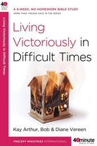 Cover image for Living Victoriously in Difficult Times, isbn: 9780307457677