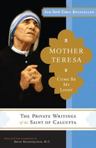 Cover image for Mother Teresa: Come Be My Light, isbn: 9780307589231