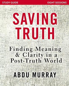 Cover image for Saving Truth Study Guide, isbn: 9780310092629