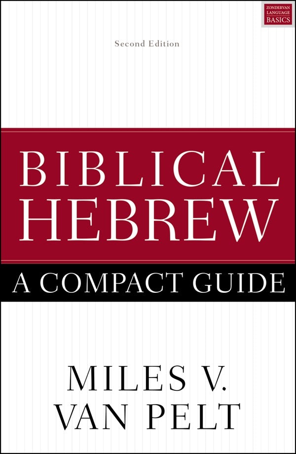 Cover image for Biblical Hebrew: A Compact Guide, isbn: 9780310093787