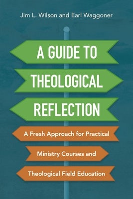 Cover image for A Guide to Theological Reflection, isbn: 9780310093930
