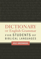Cover image for Dictionary of English Grammar for Students of Biblical Languages, isbn: 9780310098447