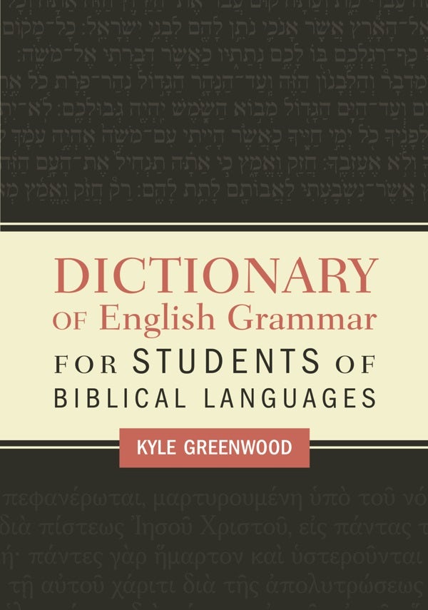 Cover image for Dictionary of English Grammar for Students of Biblical Languages, isbn: 9780310098447