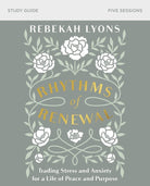Cover image for Rhythms of Renewal Bible Study Guide, isbn: 9780310098850