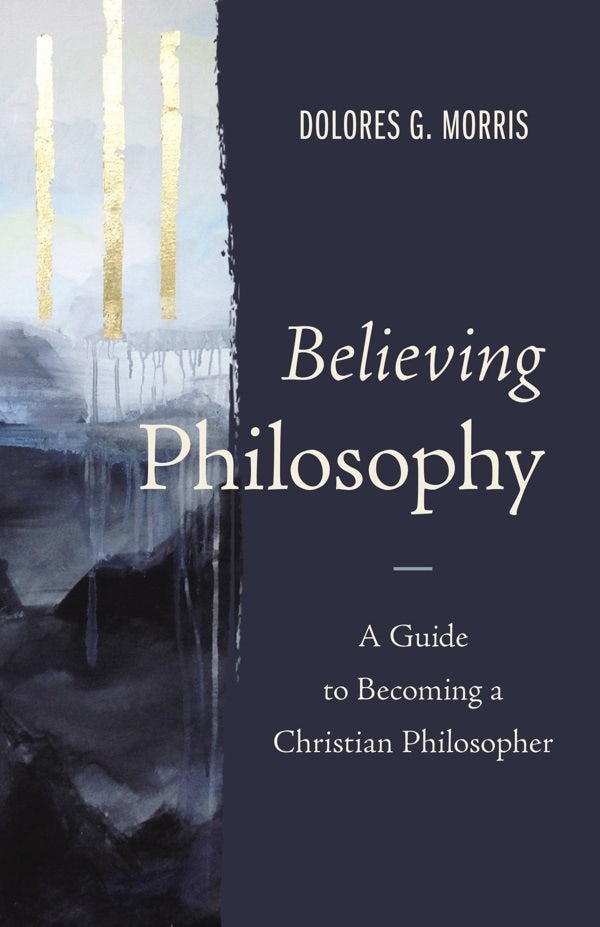 Cover image for Believing Philosophy, isbn: 9780310109525