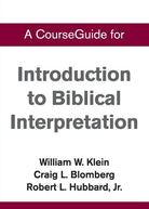 Cover image for CourseGuide for Introduction to Biblical Interpretation, isbn: 9780310110668