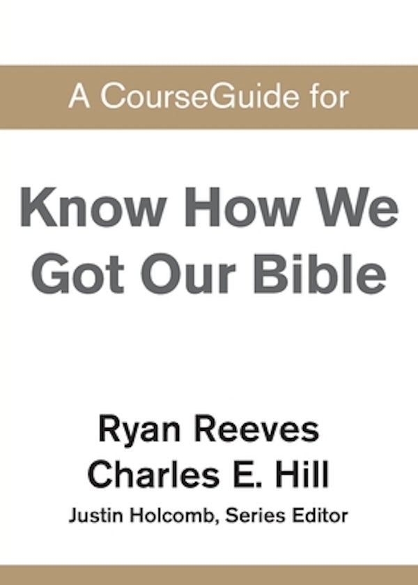 Cover image for A CourseGuide for Know How We Got Our Bible, isbn: 9780310110927
