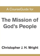 Cover image for CourseGuide for The Mission of God's People, isbn: 9780310111009