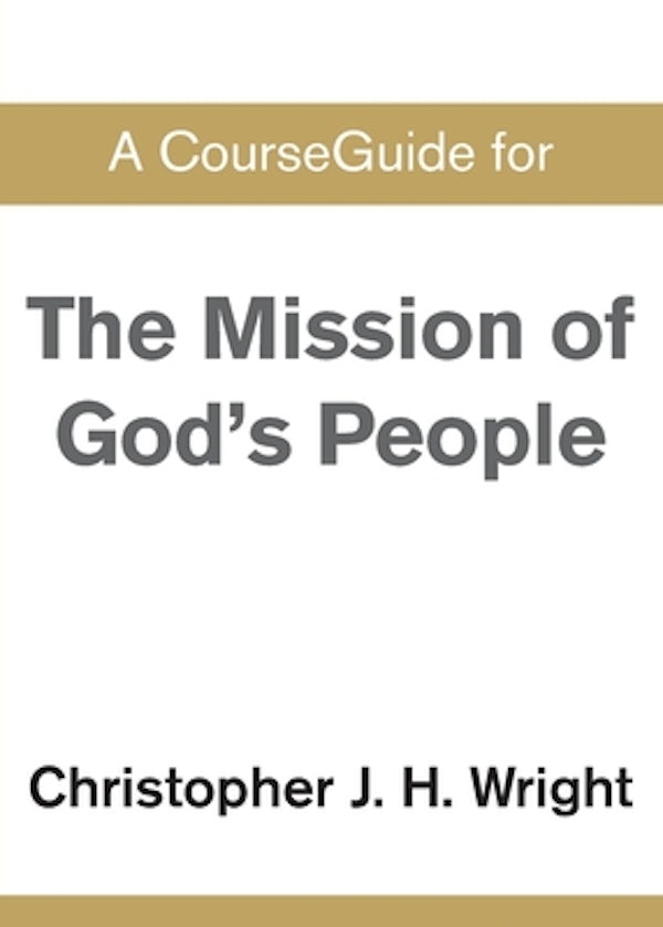 Cover image for A CourseGuide for The Mission of God's People, isbn: 9780310111009