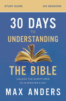 Cover image for 30 Days to Understanding the Bible Study Guide, isbn: 9780310112167