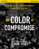 Cover image for The Color of Compromise Study Guide, isbn: 9780310114833
