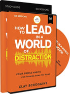 Cover image for How to Lead in a World of Distraction Study Guide with DVD, isbn: 9780310115199