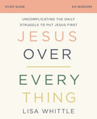 Cover image for Jesus Over Everything Bible Study Guide, isbn: 9780310118770