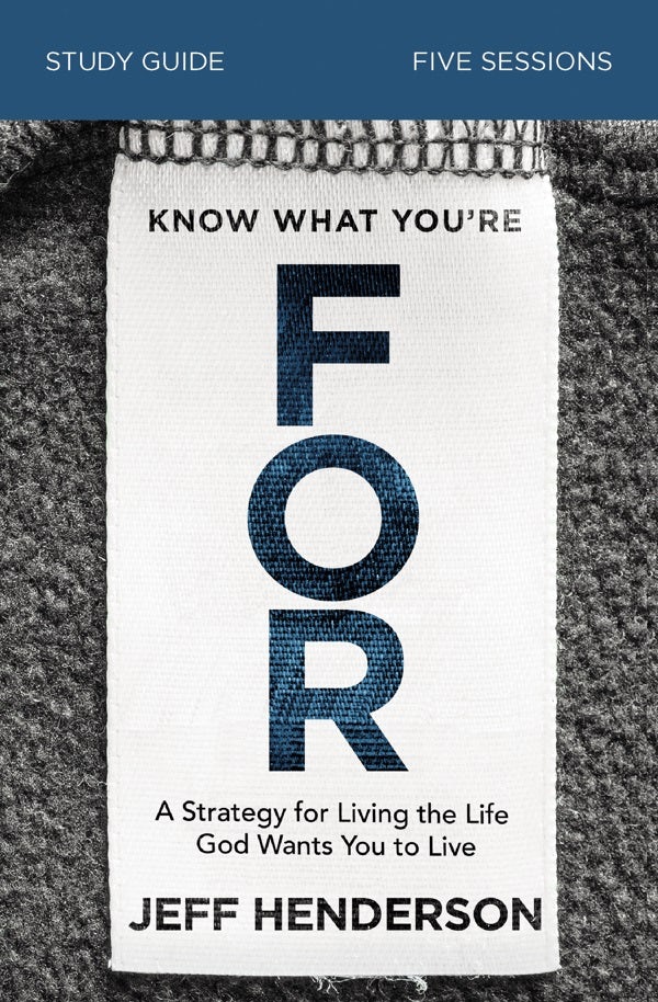 Cover image for Know What You're for Bible Study Guide, isbn: 9780310119630