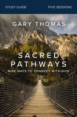 Cover image for Sacred Pathways Bible Study Guide, isbn: 9780310122098
