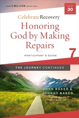 Cover image for Honoring God by Making Repairs: The Journey Continues, Participant's Guide 7, isbn: 9780310131502