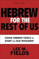 Cover image for Hebrew for the Rest of Us, Second Edition, isbn: 9780310133995