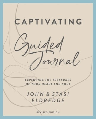 Cover image for Captivating Guided Journal, Revised Edition, isbn: 9780310135661