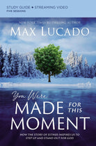Cover image for You Were Made for This Moment Bible Study Guide Plus Streaming Video, isbn: 9780310136255