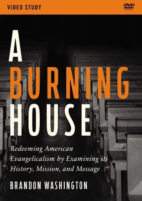 Cover image for A Burning House Video Study, isbn: 9780310139294