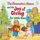 Cover image for The Berenstain Bears and the Joy of Giving for Little Ones, isbn: 9780310139515