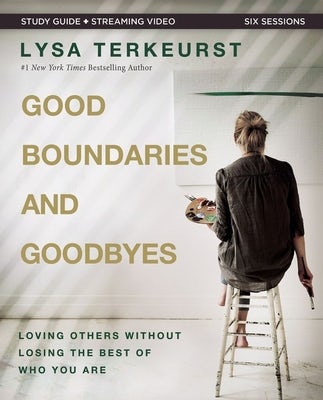 Cover image for Good Boundaries and Goodbyes Bible Study Guide Plus Streaming Video, isbn: 9780310140351