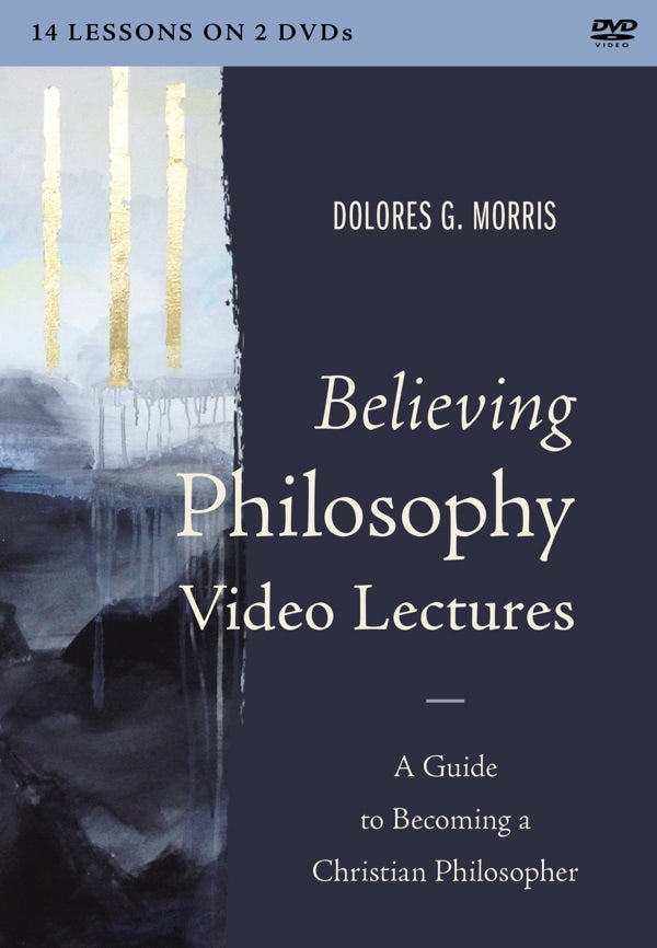 Cover image for Believing Philosophy Video Lectures, isbn: 9780310142584