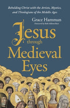 Cover image for Jesus Through Medieval Eyes, isbn: 9780310145837