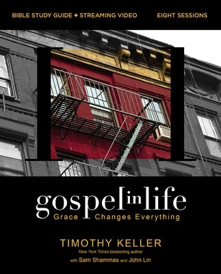 Cover image for Gospel in Life Bible Study Guide Plus Streaming Video, Updated Edition, isbn: 9780310146667