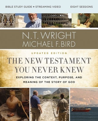 Cover image for The New Testament You Never Knew Bible Study Guide Plus Streaming Video, Updated Edition, isbn: 9780310147046