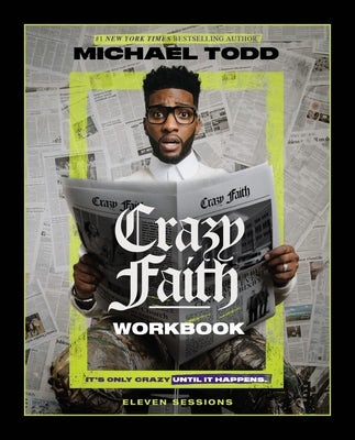 Cover image for Crazy Faith Workbook, isbn: 9780310154372