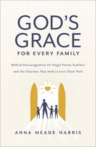 Cover image for God's Grace for Every Family, isbn: 9780310154686