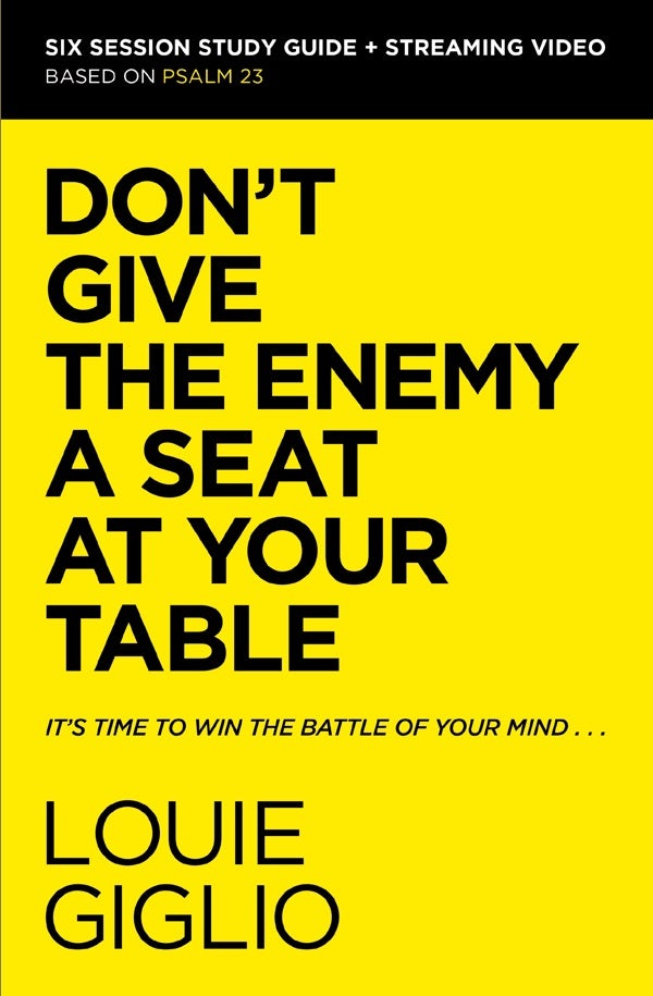 Cover image for Don't Give the Enemy a Seat at Your Table Bible Study Guide Plus Streaming Video, isbn: 9780310156284