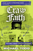 Cover image for Crazy Faith Bible Study Guide Plus Streaming Video, isbn: 9780310159322