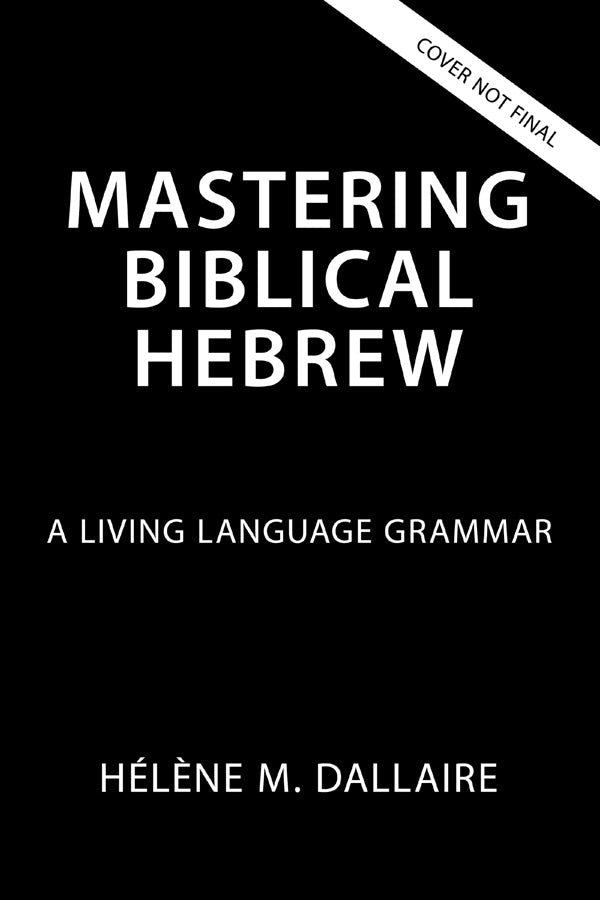 Cover image for Mastering Biblical Hebrew, isbn: 9780310165767