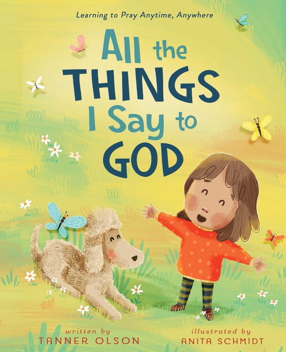 Cover image for All the Things I Say to God, isbn: 9780310165958