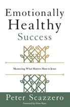 Cover image for Emotionally Healthy Success Softcover, isbn: 9780310166467